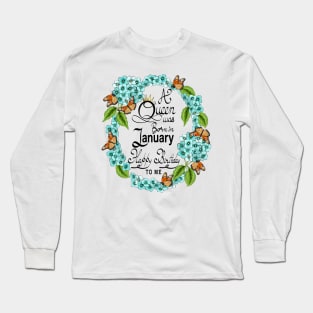 A Queen Was Born In January Happy Birthday To Me Long Sleeve T-Shirt